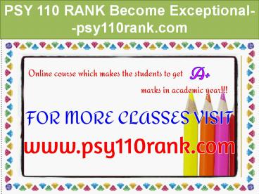 PSY 110 RANK Become Exceptional--psy110rank.com