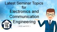 15 Interesting Seminar Topics for ECE | Electronics Branch