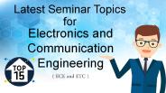 15 Interesting Seminar Topics for ECE | Electronics Branch PowerPoint PPT Presentation