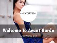 Detail Presentation About Avant Garde