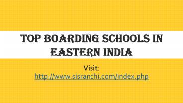 Top boarding schools in eastern India