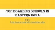 Top boarding schools in eastern India
