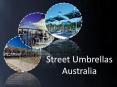 Architectural Umbrellas at Street Umbrellas Australia (1) PowerPoint PPT Presentation