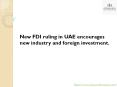 New FDI ruling in UAE encourages new industry and foreign investment. PowerPoint PPT Presentation