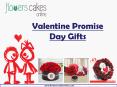 Order Online Valentine Promise Day Gifts to Your Sweetheart to India.