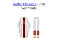 Gothic Chasuble - PSG Vestments (7) PowerPoint PPT Presentation