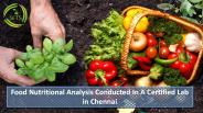 Food Nutritional Analysis Conducted In A Certified Lab