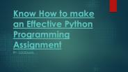Know How to make an Effective Python Programming Assignment