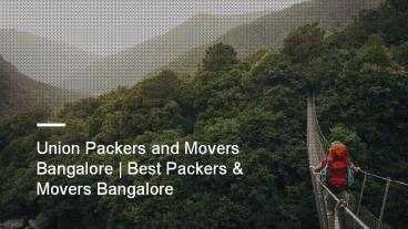 Packers and Movers in Bangalore