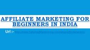Affiliate Marketing for Beginners in India
