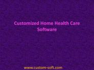 Home Healthcare Software by CustomSoft
