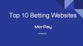 Top 10 Betting Sites PowerPoint PPT Presentation