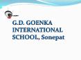 GD Goenka International School is one of the Top Schools in Sonepat, Haryana PowerPoint PPT Presentation