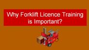 Why Forklift Licence Training is important?