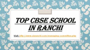 Top CBSE School in Ranchi