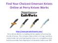 Find Your Choicest Emerson Knives Online at Perry Knives Works PowerPoint PPT Presentation