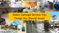 Water Damage Service Tips Things You Should Avoid PowerPoint PPT Presentation