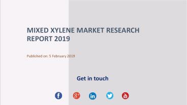 Mixed Xylene Market Research Report 2019