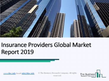 Insurance Providers Global Market Report 2019