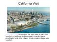 California Visit PowerPoint PPT Presentation