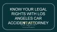 Know Your Legal Rights With Los Angeles Car Accident Attorney PowerPoint PPT Presentation