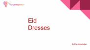 Designer Eid Dresses Styles Online
