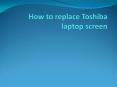 Toshiba Service Center in Chennai | Toshiba Laptop Service Center Chennai (2) PowerPoint PPT Presentation