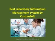 Best Laboratory Information Management System by CustomSoft
