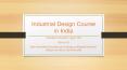 Industrial Design Course in India - Avantika University Ujjain, MP PowerPoint PPT Presentation