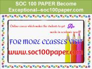 SOC 100 PAPER Become Exceptional--soc100paper.com