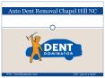 Auto Dent Removal Chapel Hill North Carolina PowerPoint PPT Presentation