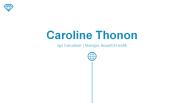 Caroline Thonon - Manager at Beautiful Health