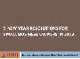 5 New Year Resolutions for Small Business Owners PowerPoint PPT Presentation