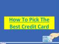 How to Pick the Best Credit Card? PowerPoint PPT Presentation