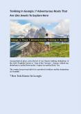 Trekking In Georgia: 7 Adventurous Roots That Are Like Jewels To Explore Here PowerPoint PPT Presentation