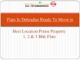 Flats In Dehradun Ready To Move PowerPoint PPT Presentation