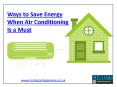 Ways to Save Energy When Air Conditioning Is a Must PowerPoint PPT Presentation