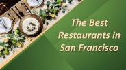 The Best Restaurants in San Francisco