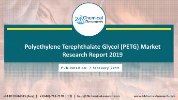 Polyethylene Terephthalate Glycol (PETG) Market Research Report 2019