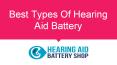 Best Types Of Hearing Aid Battery PowerPoint PPT Presentation