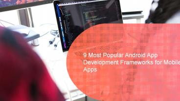 Best Android App Development Frameworks
