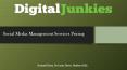 Social Media Management Pricing Packages / Digital Junkies PowerPoint PPT Presentation
