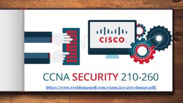 Cisco 210-260 Dumps Pdf | Best Learning Material