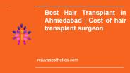 Cost of hair transplant surgeon in Ahmedabad