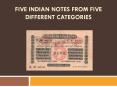 Five Indian Notes From Five Different Categories PowerPoint PPT Presentation