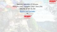 Summer Splendors Of Bhutan