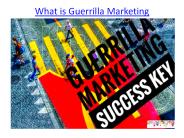 What is Guerrilla Marketing