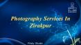 photography services in zirakpur PowerPoint PPT Presentation