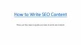 How to Write SEO Content PowerPoint PPT Presentation