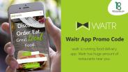 Waitr Promo Code